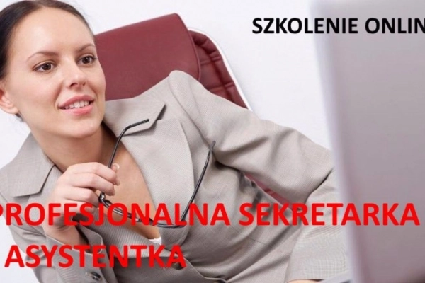 Ogłoszenie - Profesjonalna sekretarka – asystentka - 169,00 zł