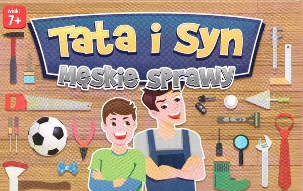 Ogłoszenie - Tata i syn 7+ Męskie sprawy - 15,00 zł