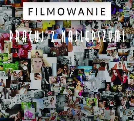 Ogłoszenie - Fotografia Ślubna Filmy DSLR Full HD FIRMA