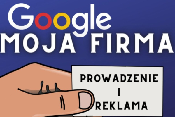 Ogłoszenie - Prowadzenie i reklama wizytówki Google Moja Firma. Zadzwoń. - Śródmieście