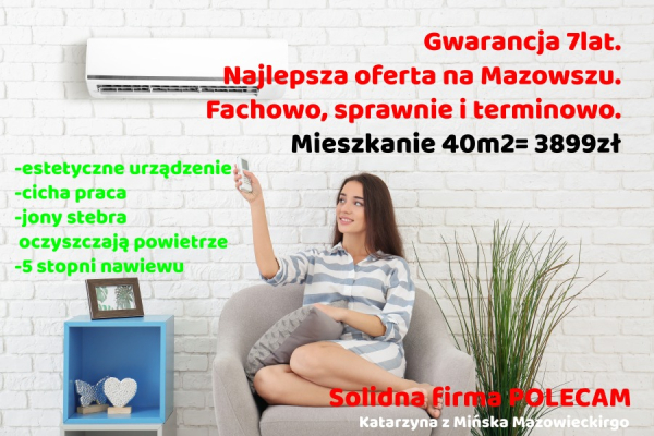 Ogłoszenie - Klimatyzacja w najlepszej cenie na Mazowszu 7 lat gwarancji!!! - Mińsk Mazowiecki - 3 899,00 zł