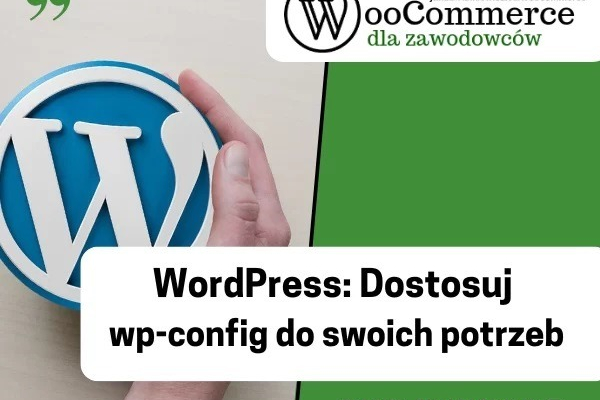 Ogłoszenie - WordPress: Dostosuj wp-config do swoich potrzeb - Kluczbork - 99,00 zł