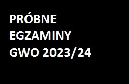 Ogłoszenie - Próbne Egzaminy GWO edycja jesienna 2023 - 15,00 zł