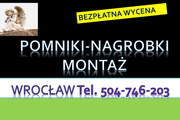 Ogłoszenie - Zakład kamieniarski, Wrocław, tel. 504-746-203. Cmentarz Osobowice. Pomnik, nagrobek  kamienia. Naprawa pomnika. - Wrocław