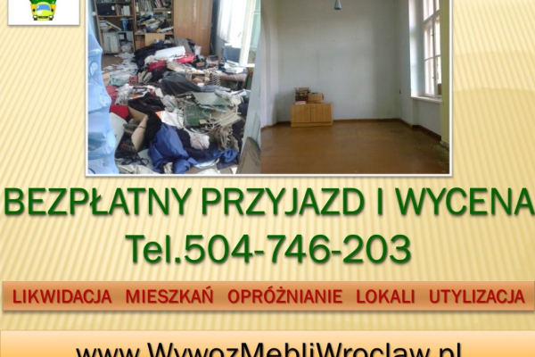 Ogłoszenie - Wywóz mebli, cena, tel. 504-746-203, Wrocław, odbiór starych mebli.  Opróżnianie, likwidacja, mieszkań ,wywożenie rzeczy - Wrocław