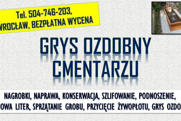 Ogłoszenie - Jakie kamienie na cmentarz wokół grobu? tel. 504-746-203, Wrocław, Odwiedzenie grobu zapalenie zniczy i złożenie kwiatów - Wrocław