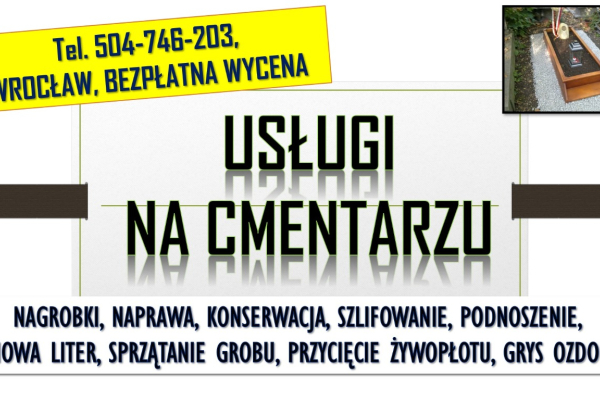 Ogłoszenie - Założenie ramy na grób. Tel. 504-746-203, Wrocław, Położenie obramówki tymczasowej po pogrzebie, cennik. - Wrocław