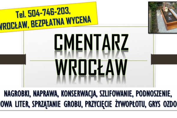 Ogłoszenie - Założenie ramy na grób. Tel. 504-746-203, Wrocław, Położenie obramówki tymczasowej po pogrzebie, cennik. - Wrocław