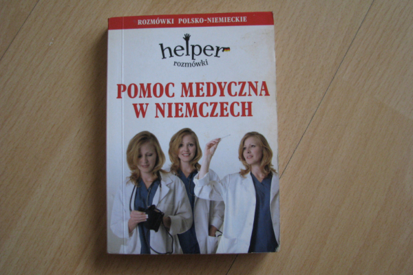 Ogłoszenie - Rozmówki polsko-niemieckie – Pomoc medyczna w Niemczech M. Depritz - Kraków - 15,00 zł