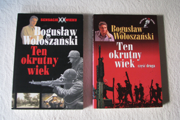 Ogłoszenie - Ten okrutny wiek – cz.1 i 2 Bogusław Wołoszański Sensacje XX wieku - Kraków - 49,00 zł