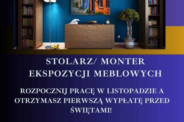 Ogłoszenie - Stolarz/ Monter ekspozycji w sieci sklepów meblowych - Bielsko-Biała