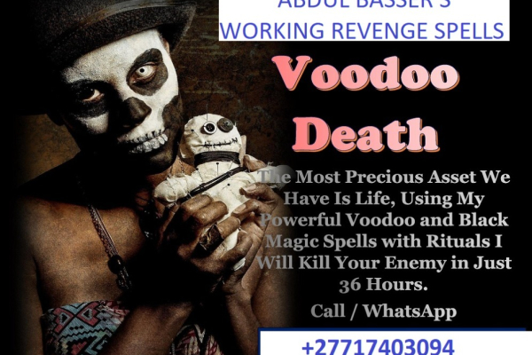 Ogłoszenie - ^&%@!~+27717403094 Black Magic Revenge Spells: How to Cast a Death Spell - Ostrołęka