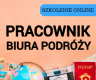 Ogłoszenie - Pracownik biura podróży (warsztaty elearning) - Piła