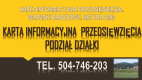 Ogłoszenie - Cena karty informacyjnej przedsięwzięcia, tel. 504-746-203. budowa, podział działki, leśna, rolna.  Opinia środowiskowa