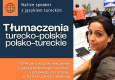 Ogłoszenie - Tłumaczenie z tureckiego na polski i odwrotnie/Türkçe-Lehçe çeviri - Śródmieście