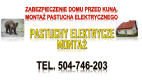 Ogłoszenie - Ile kosztuje pastuch elektryczny na kuny? Tel. 504-746-203, montaż. Zabezpieczenie domu przed kuną.