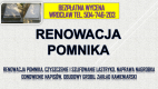 Ogłoszenie - Czyszczenie renowacja pomnika, Cmentarz, t. 504746203, Wrocław, szlifowanie lastryko, nagrobka, konserwacja grobu, cena - Wrocław