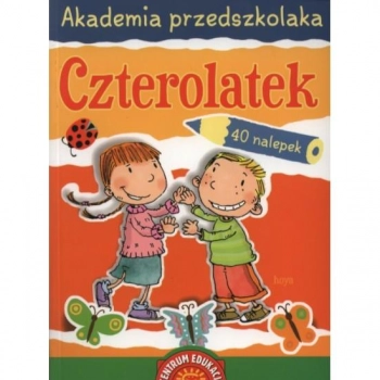 Ogłoszenie - Akademia przedszkolaka. Czterolatek. 40 nalepek - 10,00 zł