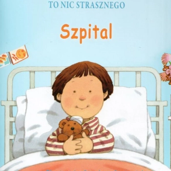 Ogłoszenie - To nic strasznego. Szpital - 12,00 zł