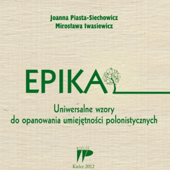 Ogłoszenie - Epika. Uniwersalne wzory do opanowania polonistycznych umiej