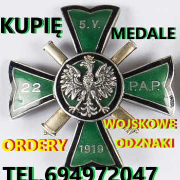 Ogłoszenie - KUPIĘ WOJSKOWE ODZNACZENIA,ODZNAKI,MEDALE,ORDERY - Wałbrzych - 9 999,95 zł