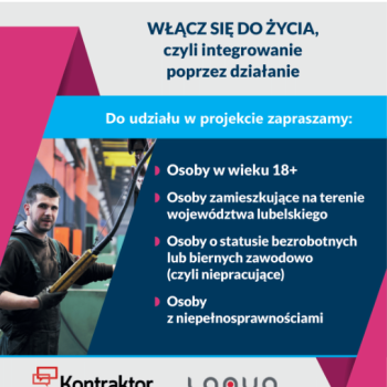 Ogłoszenie - Nabór do projektu WŁĄCZ SIĘ DO ŻYCIA - Lubelskie