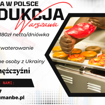 Ogłoszenie - Pracownik produkcji - WARSZAWA - Warszawa - 180,00 zł