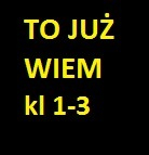 Ogłoszenie - To już wiem kl 1-3 2023r/24 - 15,00 zł