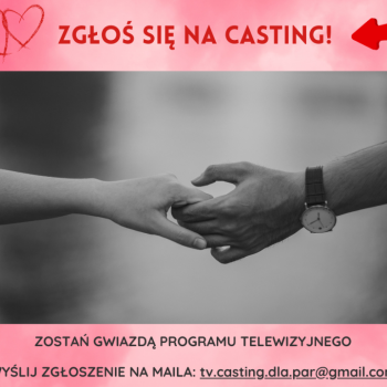 Ogłoszenie - casting - nowy program TV