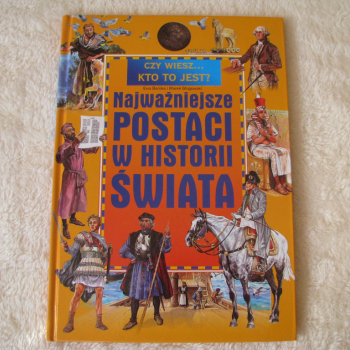 Ogłoszenie - Najważniejsze postaci w historii świata Ewa Barska - Kraków - 16,00 zł