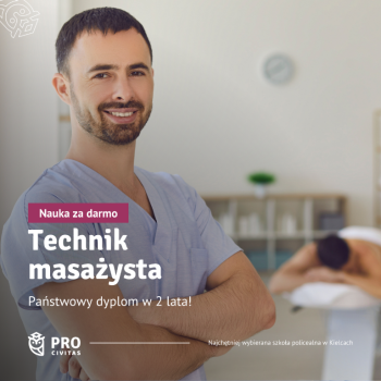 Ogłoszenie - Technik masażysta w PRO Civitas. Zawód w 2 LATA! - Świętokrzyskie