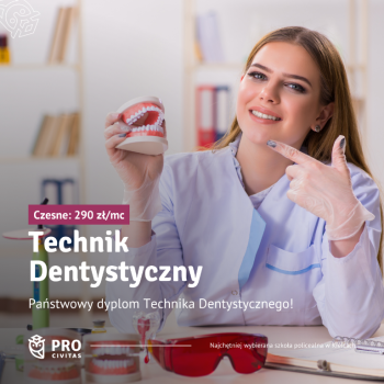 Ogłoszenie - Technik dentystyczny w PRO Civitas. Zawód w 2,5 ROKU! - Świętokrzyskie - 290,00 zł