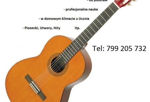 Ogłoszenie - Nauka gry na GITARZE : Gitara Akustyczna / Klasyczna / Elektryczna / Ukulele ♫ ♪