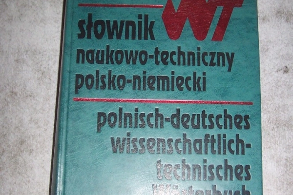 Ogłoszenie - Słownik naukowo techniczny polsko - niemiecki. Praca Zbiorow 1998 - 40,00 zł