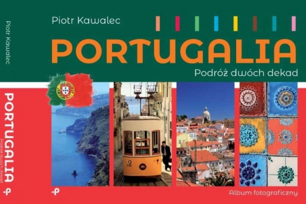 Ogłoszenie - Portugalia. Podróż dwóch dekad - 50,00 zł