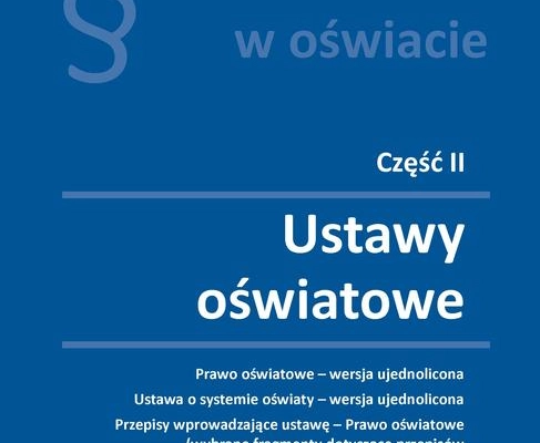 Ogłoszenie - Ustawy Oświatowe - Prawo oświatowe USTAWA O SYSTEMIE OŚWIATY - 28,00 zł