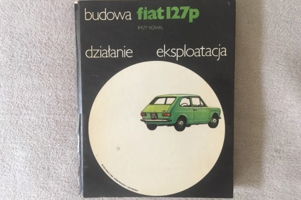 Ogłoszenie - Fiat 127p instrukcja książka poradnik - 74,00 zł