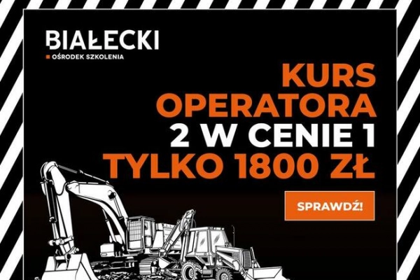 Ogłoszenie - • 2 kursy operatora w cenie 1 • superokazja! - 1 800,00 zł