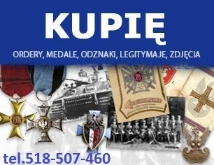 Ogłoszenie - Kupię stare ordery, medale, odznaki, odznaczenia, orzełki - 1 000,00 zł