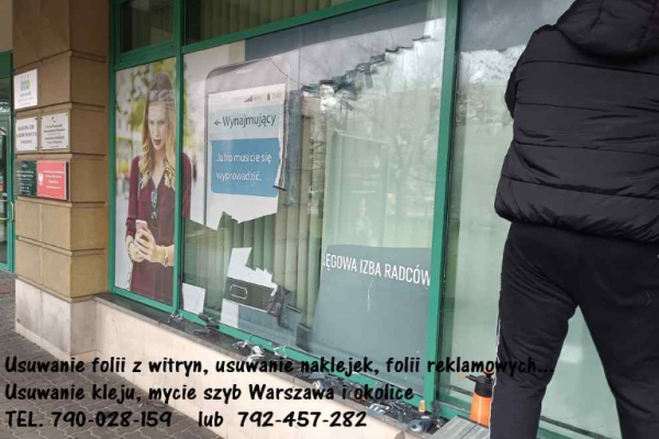 Ogłoszenie - Usługa demontażu, zrywania, usuwania starej folii z witryn, usuwanie kleju, naklejek, mycie szyb, witryn, okien Warszawa - Żoliborz - 129,00 zł