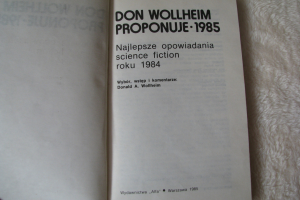 Ogłoszenie - Don Wollheim proponuje 1985 Najlepsze opowiadania SF roku 1984 - Kraków - 16,00 zł