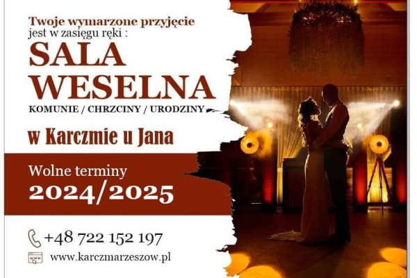 Ogłoszenie - Sala weselna Karczma u Jana - wolne terminy 2024/2025 - Rzeszów - 100,00 zł