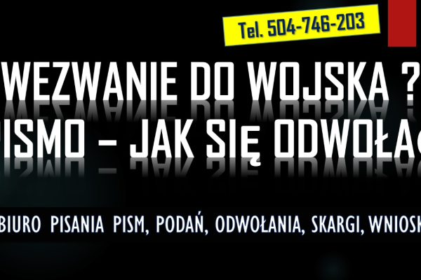 Ogłoszenie - Wezwanie do wojska na ćwiczenia, t. 504-746-203 Biuro pisania pism  Do jakiego wieku można dostać powołania na ćwiczenia