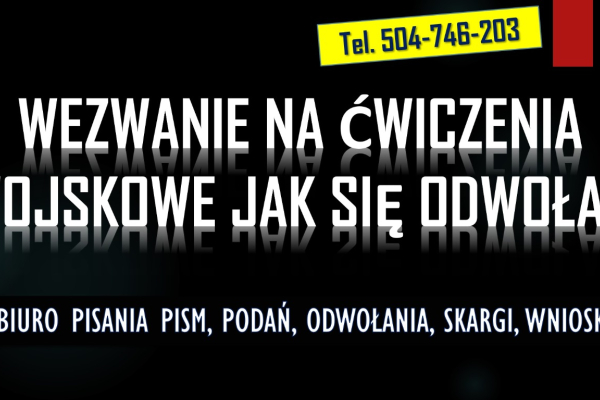 Ogłoszenie - Wezwanie do wojska na ćwiczenia, t. 504-746-203 Biuro pisania pism  Do jakiego wieku można dostać powołania na ćwiczenia