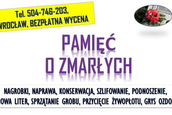 Ogłoszenie - Złożenie kwiatów, zapalenie znicza, tel. 504-746-203, Cmentarz Wrocław. Opieka nad grobami. Usługi na cmentarzu. Cennik. - Wrocław