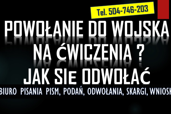 Ogłoszenie - Wezwanie do wojska na ćwiczenia, t. 504-746-203 Biuro pisania pism  Do jakiego wieku można dostać powołania na ćwiczenia