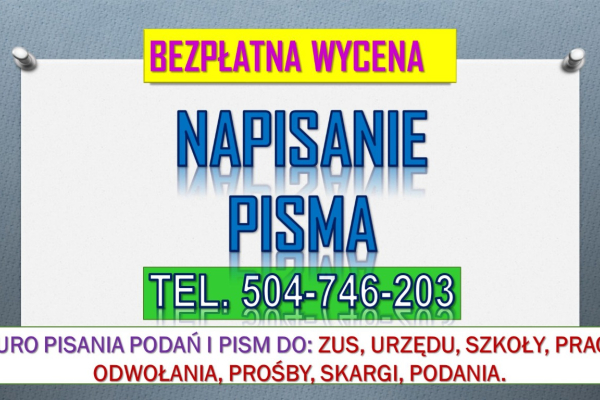 Ogłoszenie - Napisanie pisma ZUS, cena, tel. 504-746-203. Odwołanie do decyzji ZUS. Zasiłek, emerytury, renty, zasiłku. - Wrocław