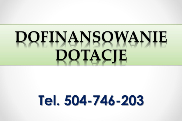 Ogłoszenie - Napisanie wniosku o dofinansowanie, cena, tel. 504-746-203, wniosek o dotacje z urzędu pracy do własnej firmy. Pomoc. - Wrocław