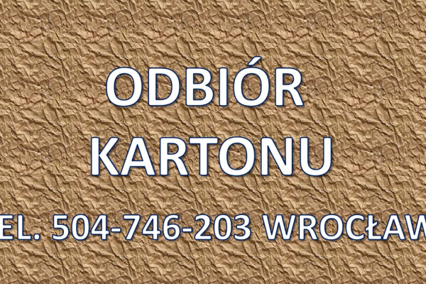 Ogłoszenie - Odbiór kartonu ze sklepu, restauracji, firmy, Wrocław, tel. 504-746-203. Przyjazd po karton we Wrocławiu, makulatura. - Wrocław