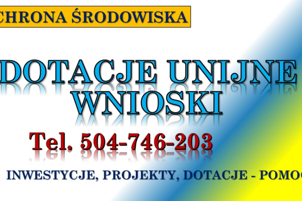 Ogłoszenie - Napisanie wniosku o dofinansowanie, cena, tel. 504-746-203, wniosek o dotacje z urzędu pracy do własnej firmy. Pomoc. - Wrocław